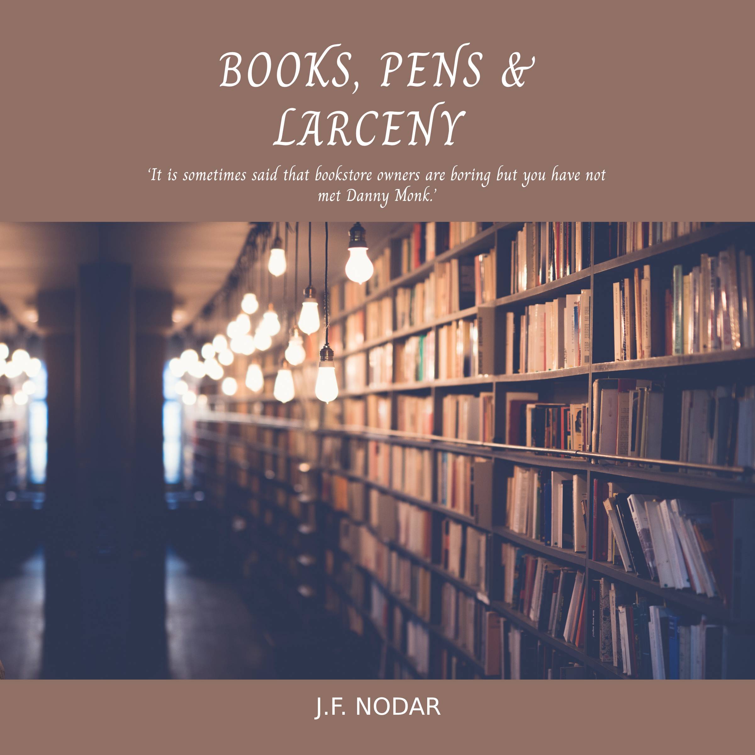 BOOKS, PENS & LARCENY