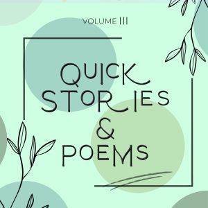 QUICK STORIES & POEMS