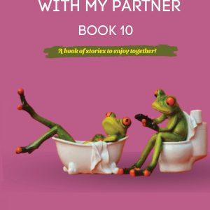 Stories to Share With My Partner Book 10