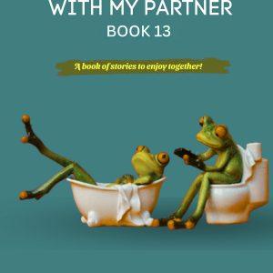 Stories to Share with My Partner Book 13
