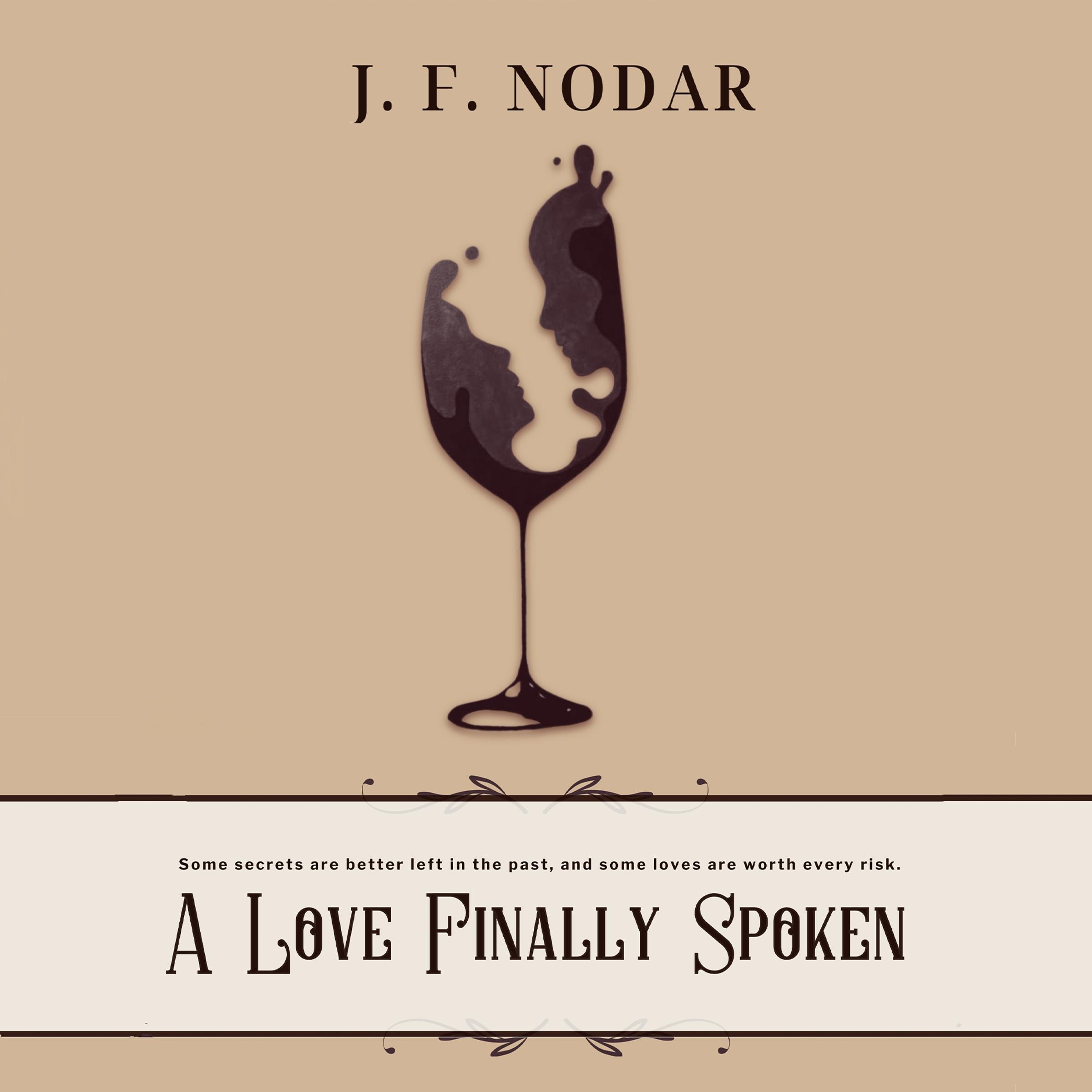 A LOVE FINALLY SPOKEN