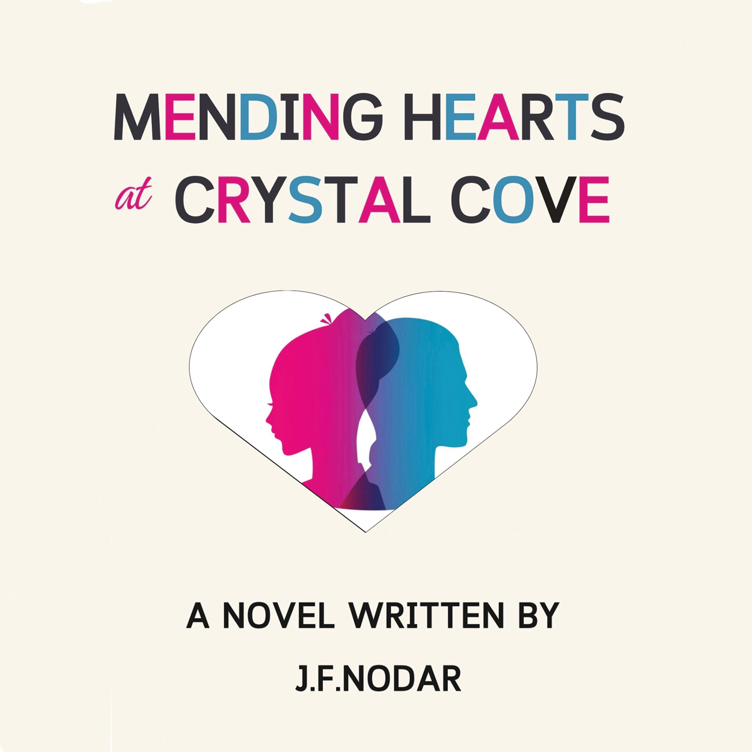 MENDING HEARTS AT CRYSTAL COVE